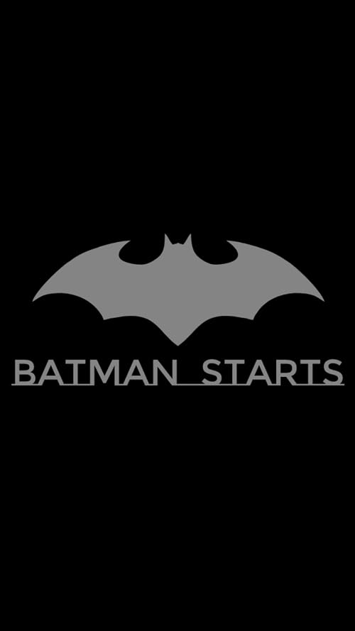 Batman Starts