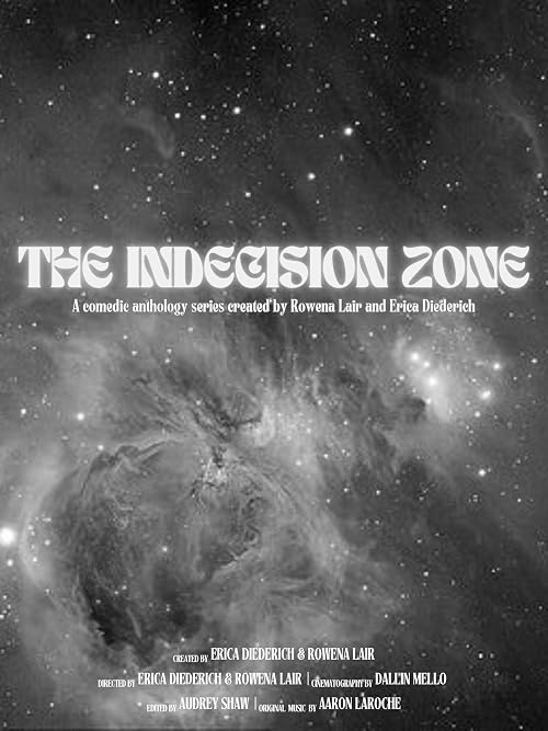 The Indecision Zone: A Comedic Anthology