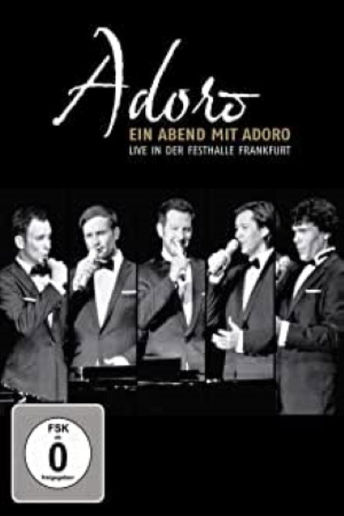 Adoro - Ein Abend mit Adoro-Live
