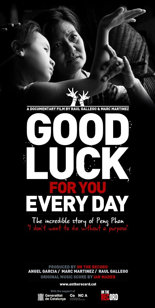 Good Luck for You Every Day: The Incredible Story of Peng Phan