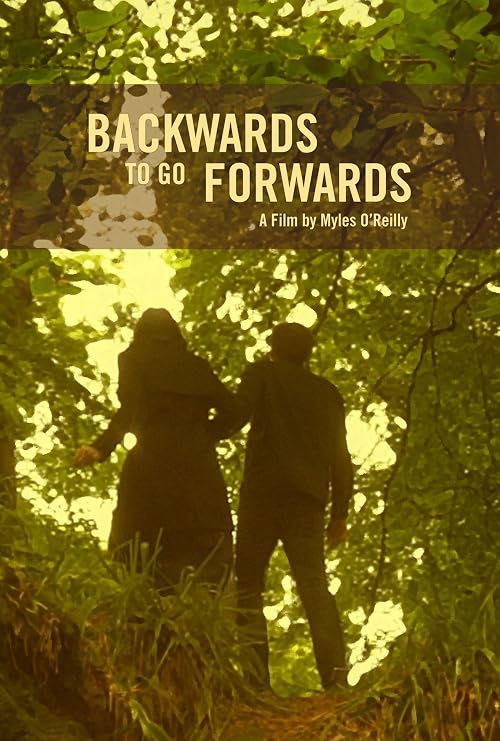 Backwards to Go Forwards