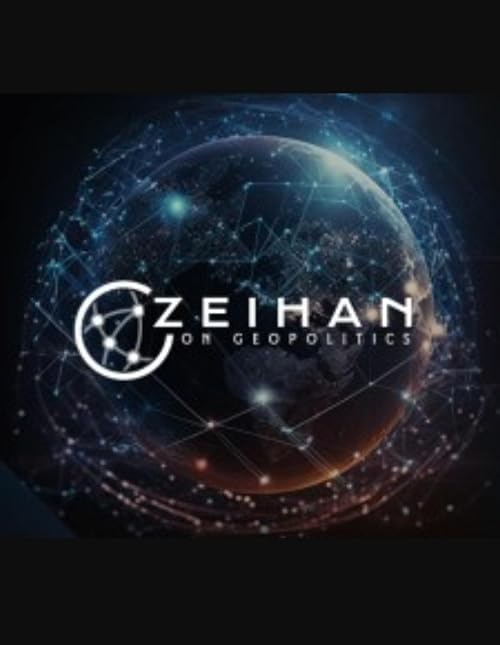 Zeihan on Geopolitics