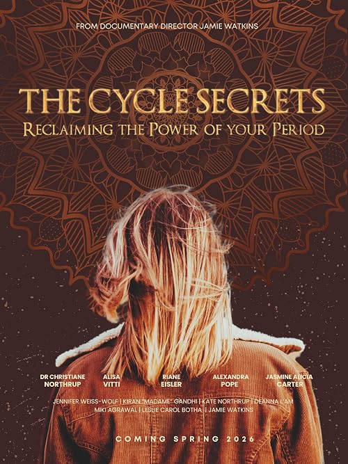The Cycle Secrets: Reclaiming the Power of your Period