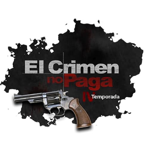 El Crimen No Paga