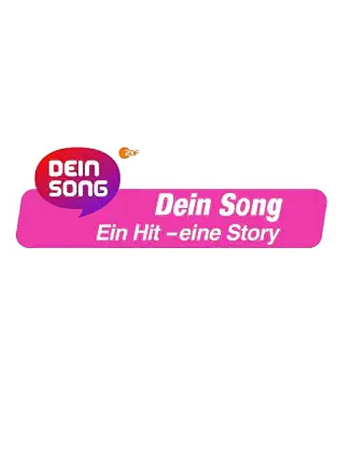 Dein Song - Ein Hit, eine Story