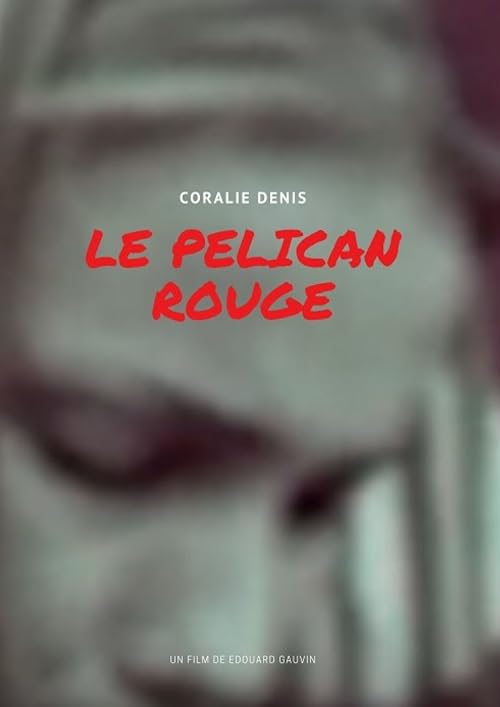 Le Pélican Rouge