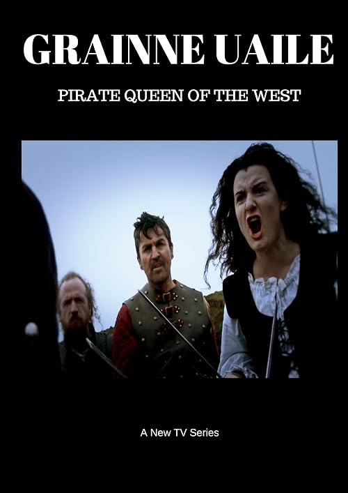 Grainne Uaile - Pirate Queen of the west