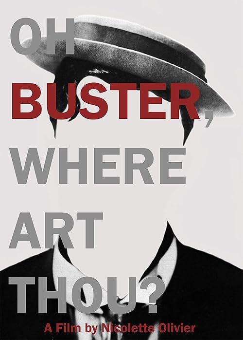 Oh Buster, Where Art Thou?