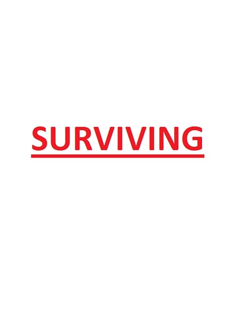 Surviving