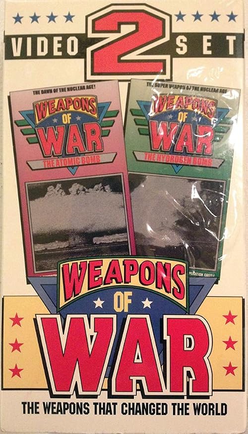Weapons of War: The Atomic Bomb/The Hydrogen Bomb