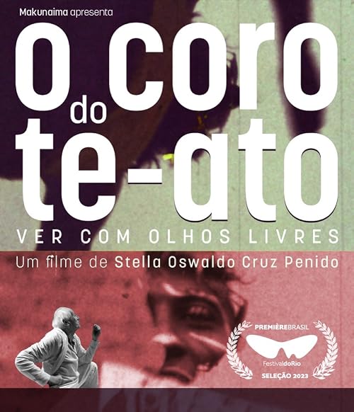 O coro do te-ato: ver com os olhos livres