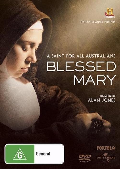 Blessed Mary: A Saint for All Australians