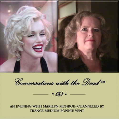 Conversations with the Dead: An Evening with Marilyn Monroe