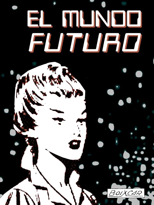 El mundo futuro