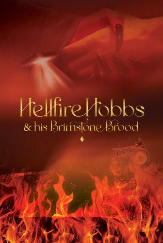 Hellfire Hobbs & His Brimstone Brood