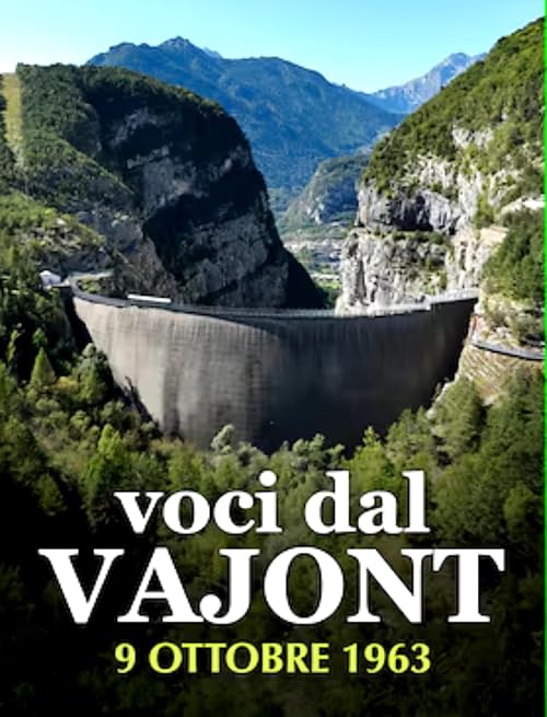 Voci dal Vajont. 9 ottobre 1963