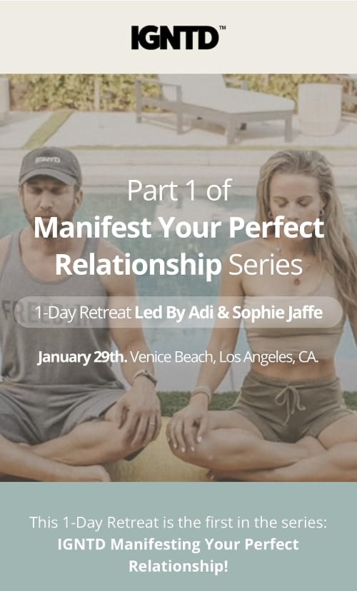 IGNTD Manifest Your Perfect Relationship