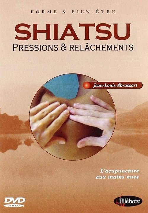 Shiatsu: Pressions et relâchements