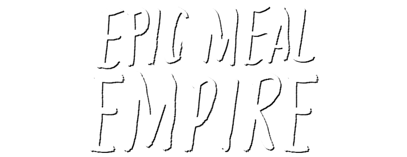 Epic Meal Empire