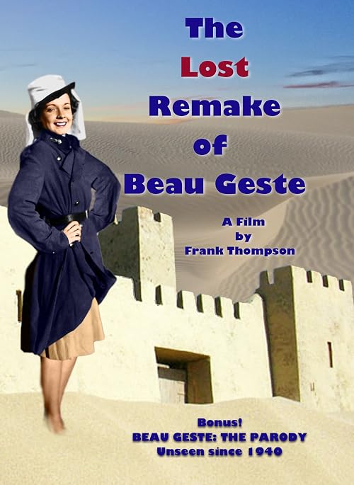 The Lost Remake of Beau Geste