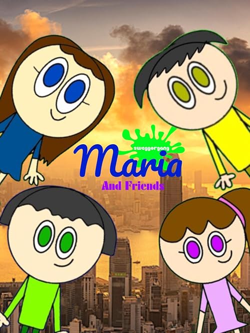 Maria and Friends