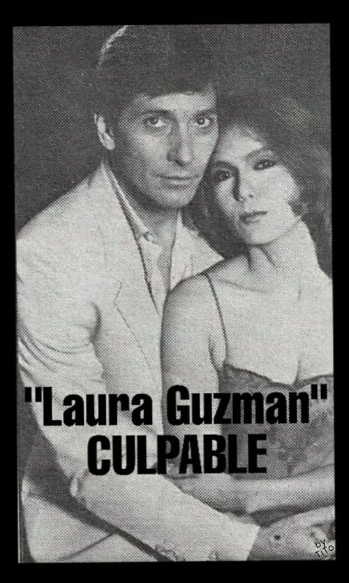 Laura Guzmán... culpable