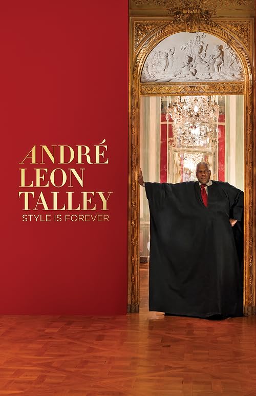 André Leon Talley: Style Is Forever