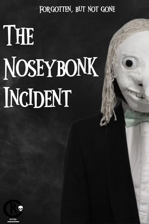 The Noseybonk Incident