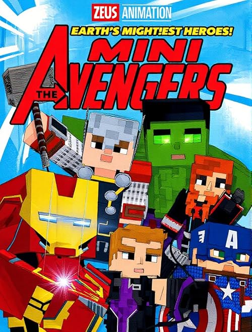 The Mini Avengers: Earth's Mightiest Heroes
