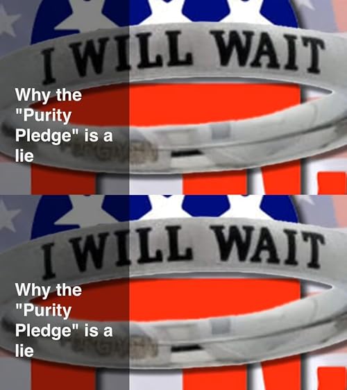Why the 'Purity Pledge' Is a Lie