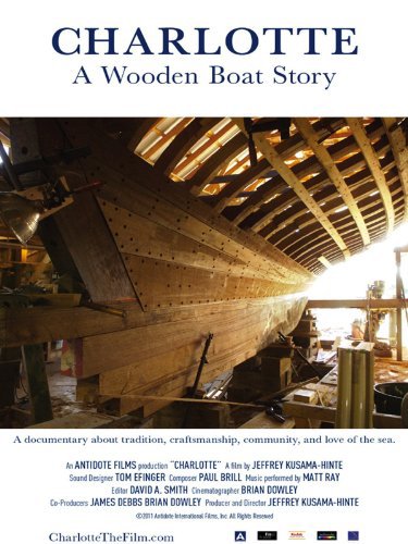 Charlotte: A Wooden Boat Story