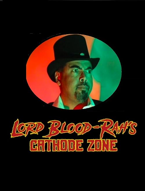 Lord Blood-Rah's Cathode Zone