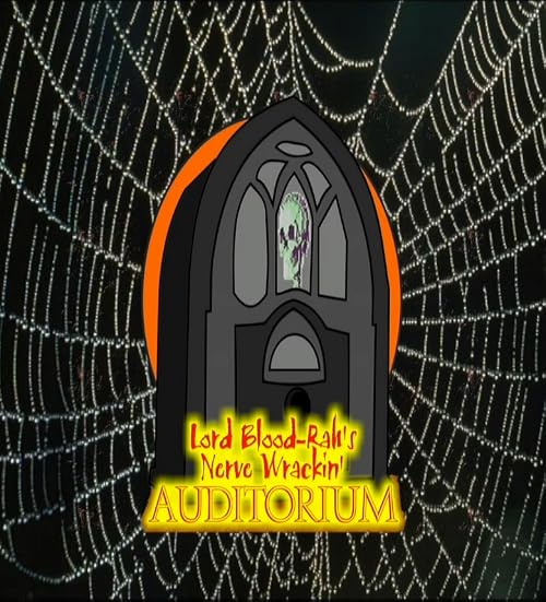 Lord Blood-Rah's Nerve Wrackin' Auditorium