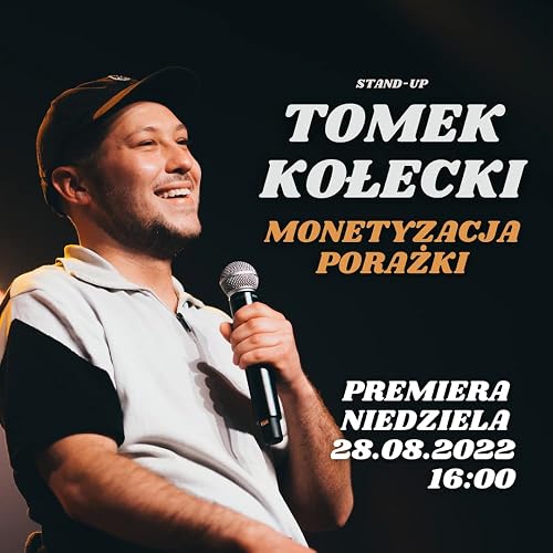 Tomek Kolecki: Monetyzacja porazki