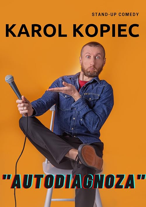 Karol Kopiec: Autodiagnoza