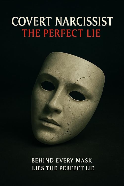 Covert Narcissist: The Perfect Lie