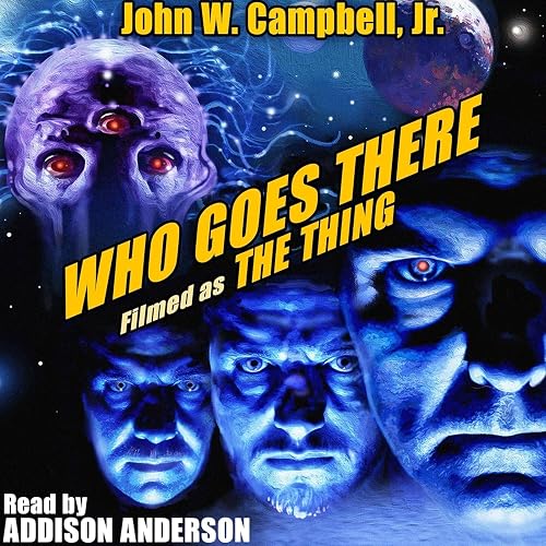 Who Goes There?: Filmed as the Thing