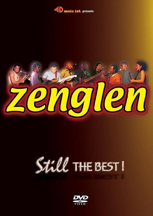 Zenglen: Live - Still the Best!