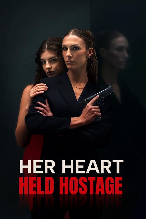 Her Heart, Held Hostage