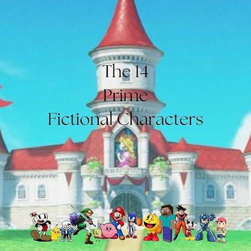 The 14 Prime Fictional Characters