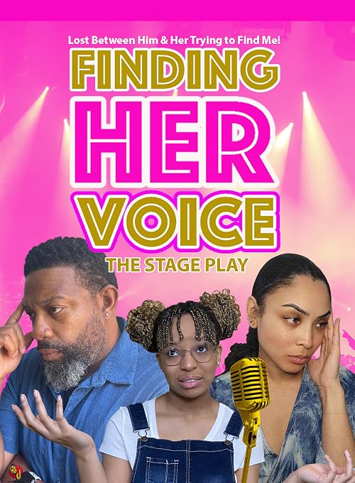 Finding Her Voice - The Stage Play