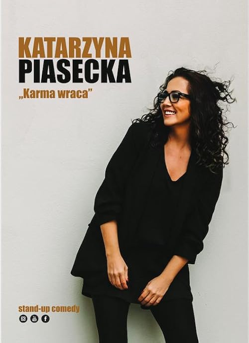 Katarzyna Piasecka: Karma wraca