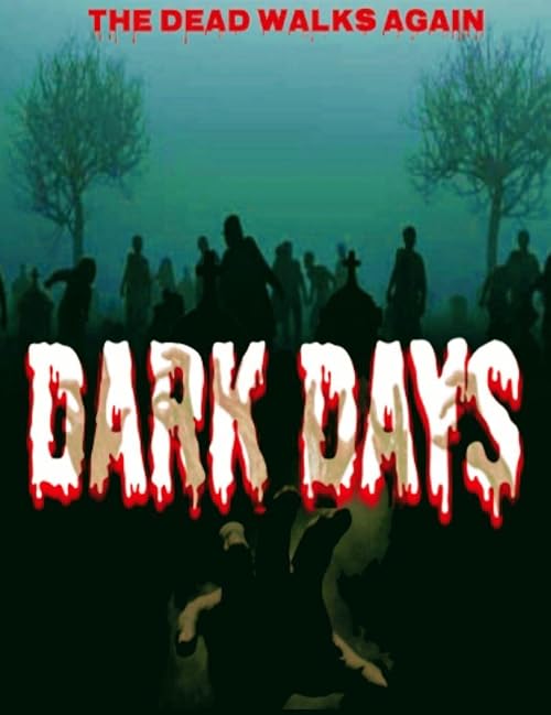 Dark Days