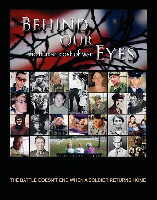 Behind Our Eyes: The Human Cost of War