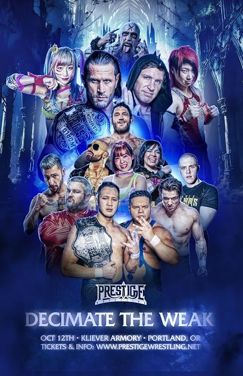 Prestige Wrestling: Decimate the Weak