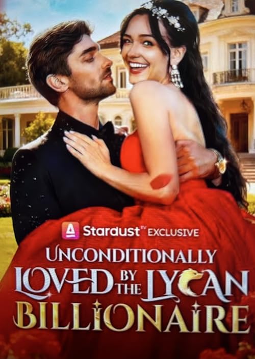 Unconditionally Loved by the Lycan King