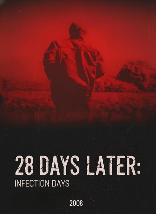 28 days later: Infection Days