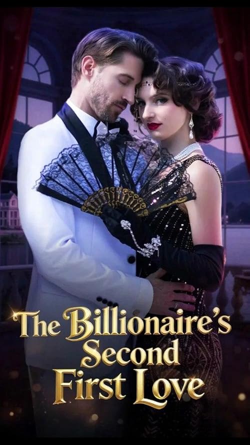The Billionaire's Second First Love