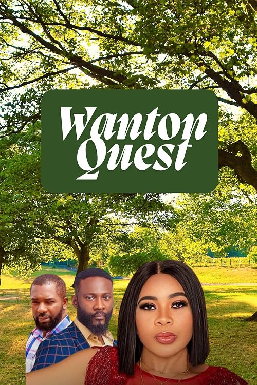 Wanton quest
