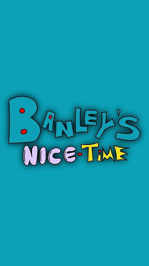 Banley's Nice-Time